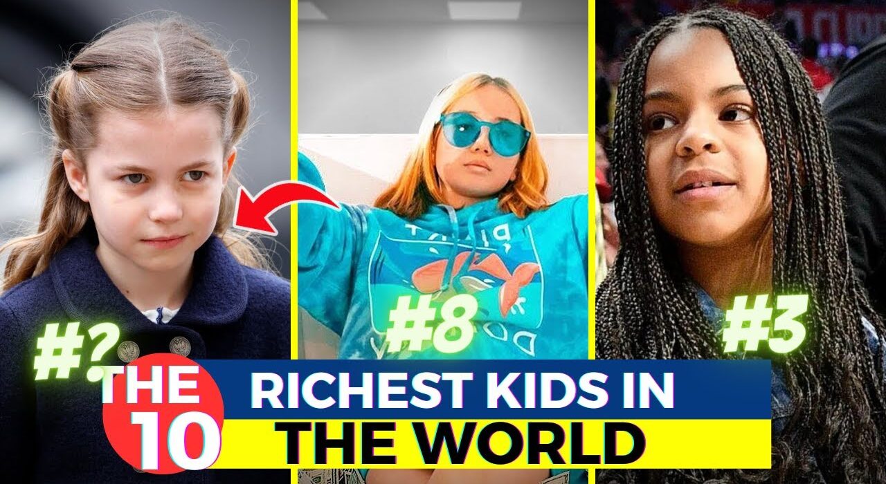 The Richest Kid in the World